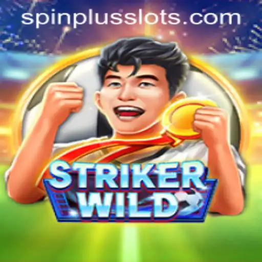 Unleashing the Adventure of StrikerWILD: Exploring SpinPlus and More