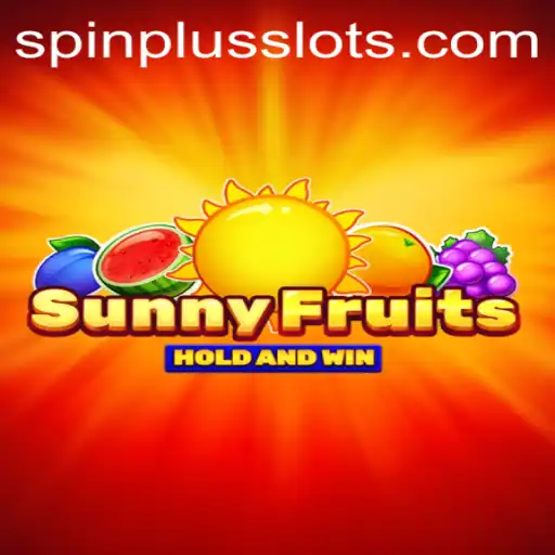The Alluring World of SunnyFruits and the Magic of SpinPlus