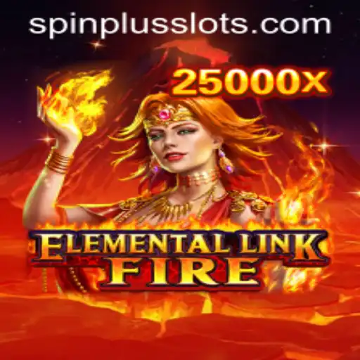 Discover ElementalLinkFire: A Dazzling Game with SpinPlus Innovation