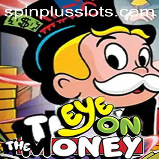 Exploring EyeOnTheMoney: A Thrilling Game with SpinPlus