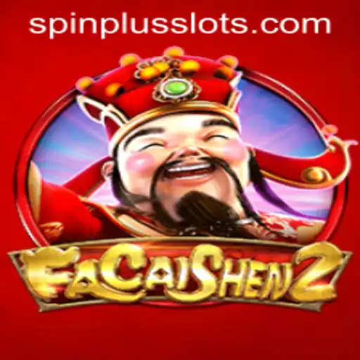 Exploring the Thrills of FaCaiShen2 and the Innovative SpinPlus Mechanism