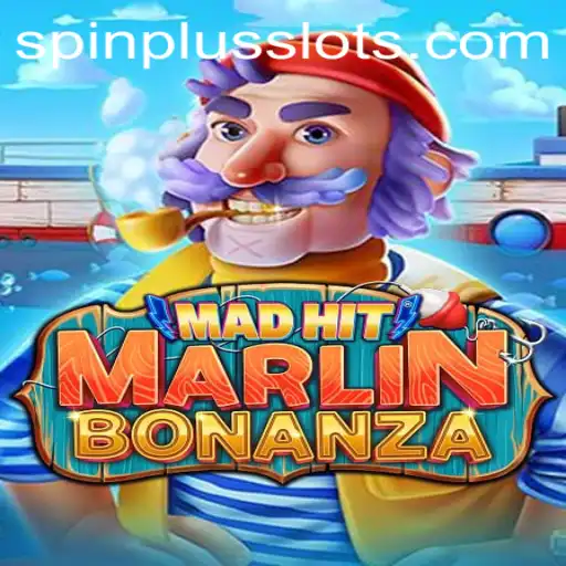 Experience the Thrill of MadHitMarlinBonanza with SpinPlus