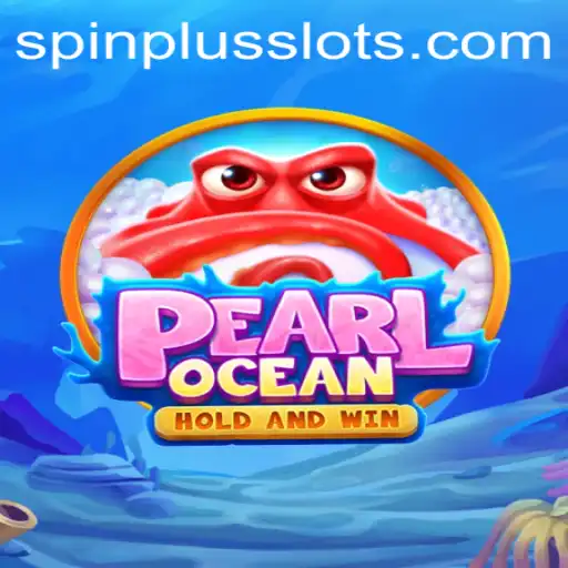 Explore the Thrilling World of PearlOcean and Unleash the SpinPlus Adventure