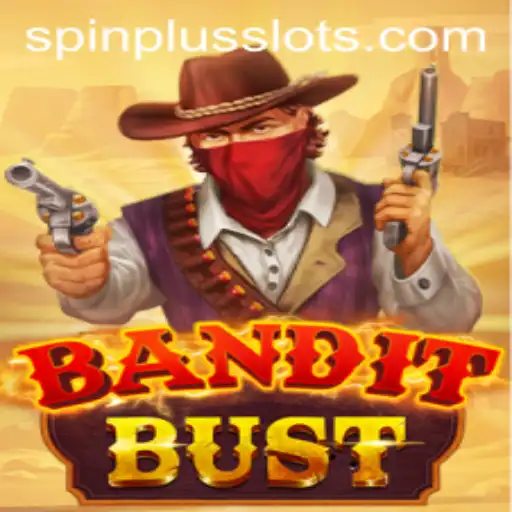 Discover the Thrilling World of BanditBust: Unleash the Excitement of SpinPlus