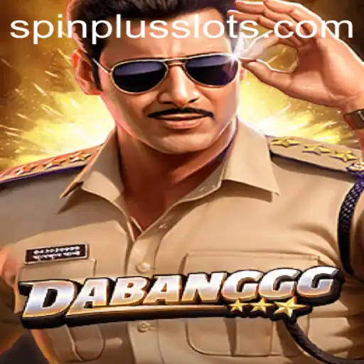 Unveiling DABANGGG: A SpinPlus Adventure