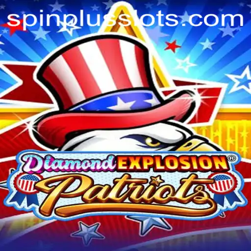 Discover the Thrilling World of DiamondExplosionPatriots and Its Innovative SpinPlus Feature