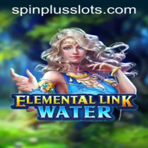 Dive into the World of ElementalLinkWater: The Strategic Game with a SpinPlus Twist