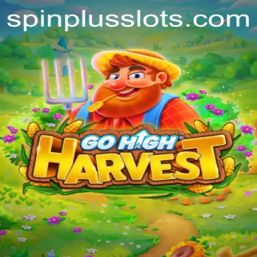 Exploring GoHighHarvest and the Innovative SpinPlus Mechanism