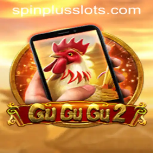 Exploring the Exciting World of GuGuGu2M and SpinPlus