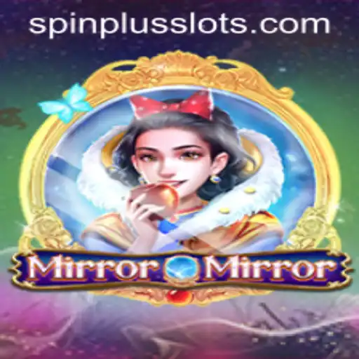MirrorMirror: Unveiling the Enchanting World of SpinPlus