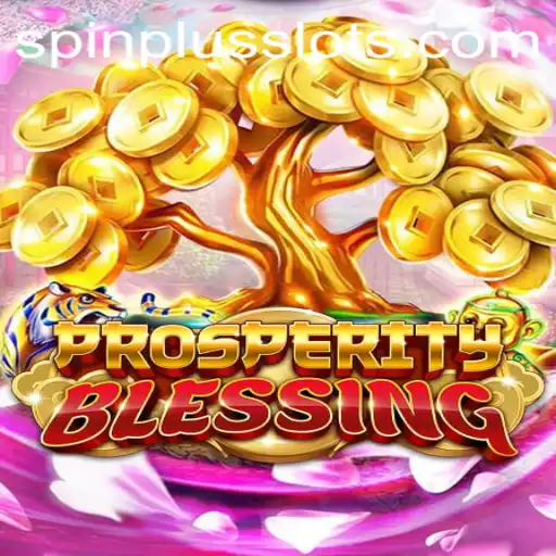 Exploring ProsperityBlessing: The New Era of Gaming with SpinPlus