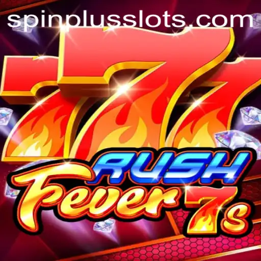 Discover the Excitement of RushFever7s with SpinPlus