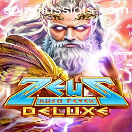 Experience the Thrill of ZeusRushFeverDeluxe: An Epic Slot Adventure