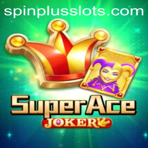 Discover the Exciting World of SuperAceJoker and SpinPlus